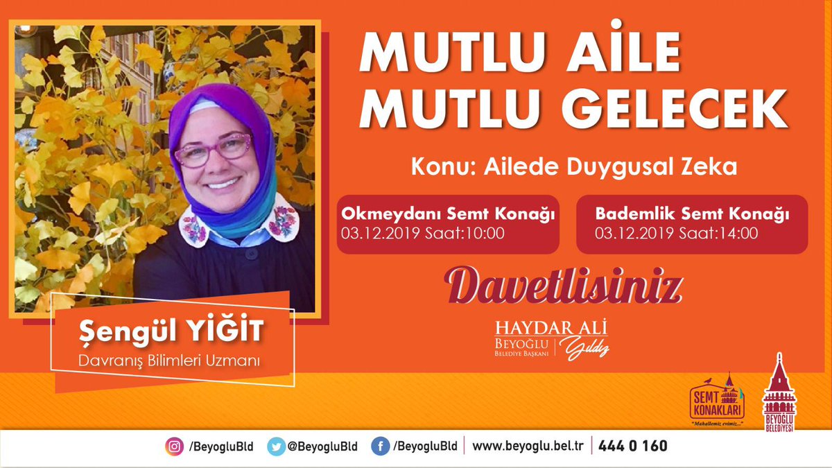 Beyoğlu Bld.Aile ve Sosyal Hizmetler Müdürlüğü Okmeydanı Semt Konağımızda  AEP Formatörü Davranış Bilimleri Uzmanı <a href="/sengulyigit/">Şengül Yiğit 🇹🇷 🇹🇷🇹🇷</a> İle “Mutlu Aile Mutlu Gelecek”Eğitimlerimiz 3 Aralık 2019 Salı Günü Saat 10.00’da gerçekleştirilecektir.Davetlisiniz. <a href="/haydaraliyildiz/">🇹🇷Haydar Ali YILDIZ</a>