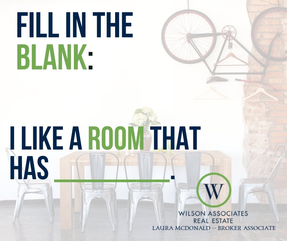 What speaks to you the most when you walk into a room? 
#WilsonAssociates #WilsonAssociatesRealEstate #GreenvilleRealEstate #MustHaves