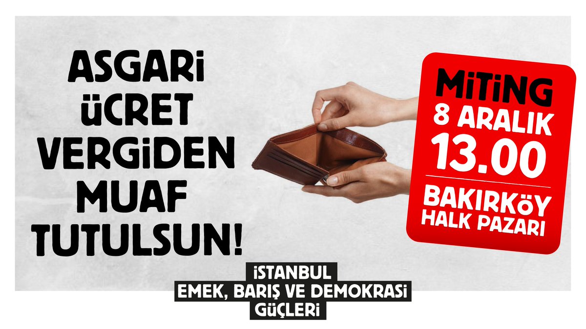 istanbul_ebd's tweet photo. Asgari ücret vergi kapsamı dışında bırakılmalı, ücretlilerden alınan vergiler düşürülmeli, az kazanandan az, çok kazanandan çok vergi alınmalıdır. #8AralıktaBakırköydeyiz https://t.co/tNkhxy1bIV