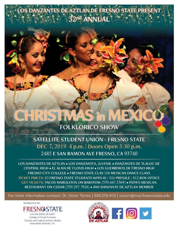 Our 32nd annual Christmas in Mexico is here!🎁❄️✨

•December 7th @ 4:00pm
•Fresno State Satellite Student Union 

Get your presale tickets for $10 or at the door for $12... students w/ ID $5!

See you there!😉