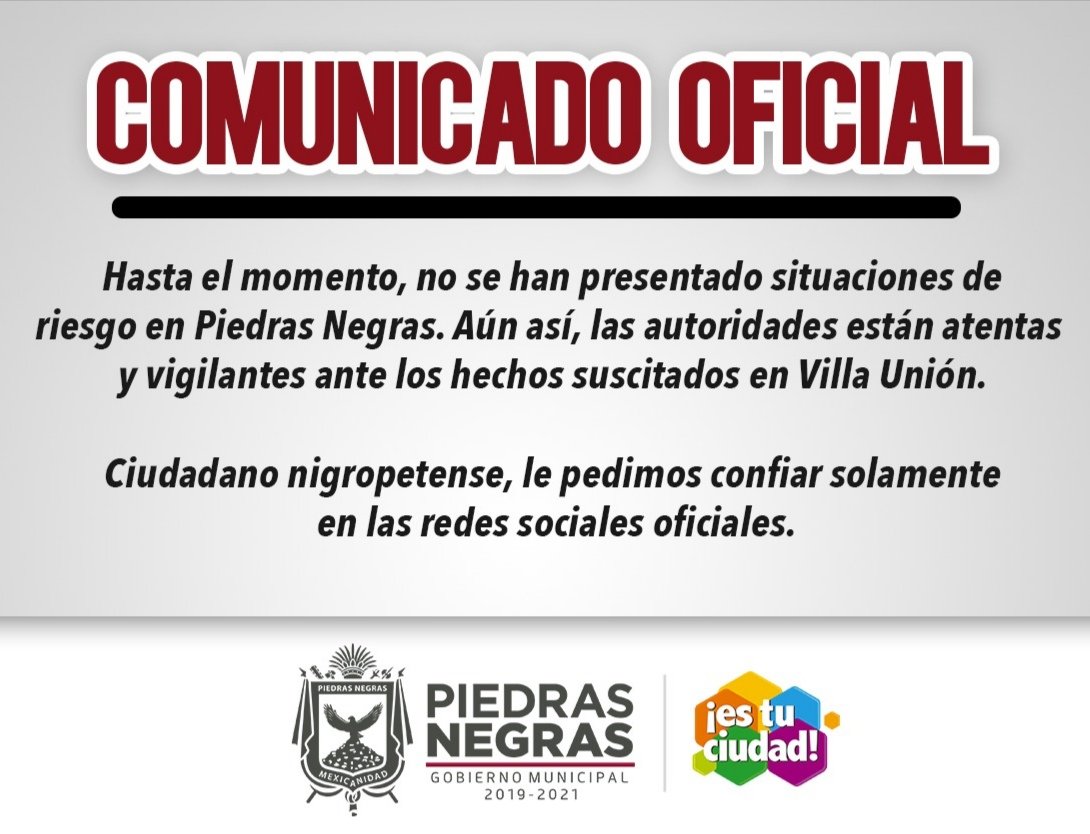 MpioPNegras's tweet photo. Comunicado oficial.
Hasta el momento, no se han presentado situaciones de riesgo en Piedras Negras. Aún así, las autoridades están atentas y vigilantes ante los hechos suscitados en Villa Unión
Ciudadano nigropetense, le pedimos confiar solamente en las redes sociales oficiales. https://t.co/cNfVgUBSJc