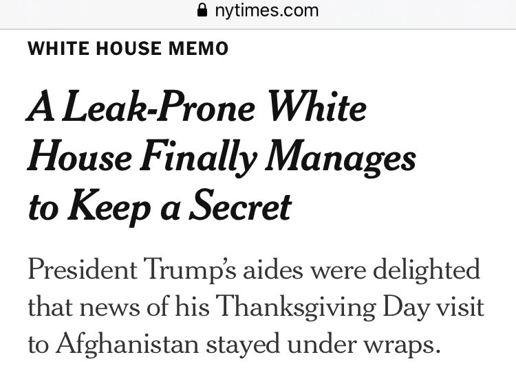 55/ Here,  @michaelcrowley of the NYT pretends that until the Afghan trip the WH was unable to keep secrets but as this thread illustrates: Many big stories of the WH did NOT leak (Kavanaugh for one) and most "sourced" news of the WH is made up/guessed stuff.