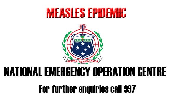 DMO_Samoa's tweet photo. (PRESS RELEASE 15) 1 December 2019
LATEST UPDATE ON THE MEASLES OUTBREAK
Summary of points
- 3,530 measles cases have been reported to the Disease Surveillance Team,
- 48 measles related deaths have been recorded
Click here for the full PR.
https://t.co/V7HzeC3Fsw
@samoagovt https://t.co/jmuEPUElae