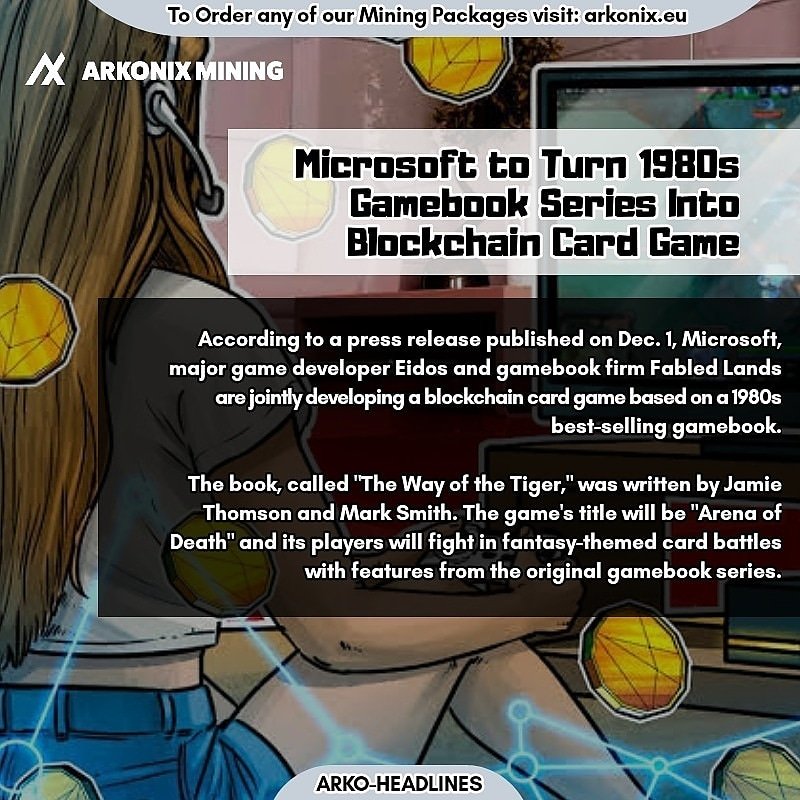 ArkonixMining's tweet photo. Microsoft to Turn 1980s Gamebook Series Into Blockchain Card Game

Read more: https://t.co/5mr3jP6x1N

#letsshowyouwheretoinvest #arkonixmining #bitcoin #Cryptocurrency #news #arkoheadlines https://t.co/ABA8TWrpxT