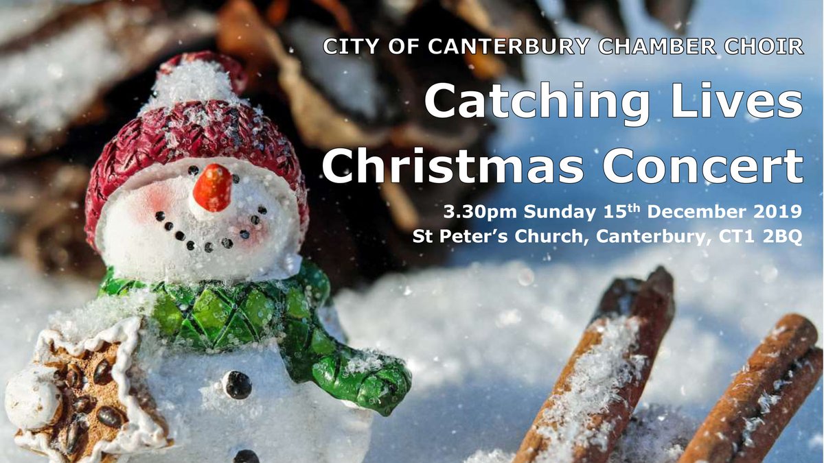 Coming soon - @CatchingLives Christmas Concert - 3.30pm Sun 15th December - St Peter's Anglican Church, Canterbury with retiring collection, refreshments and gifts supporting the homeless and vulnerably housed in Canterbury and East Kent - ticketsource.co.uk/canterburycham…