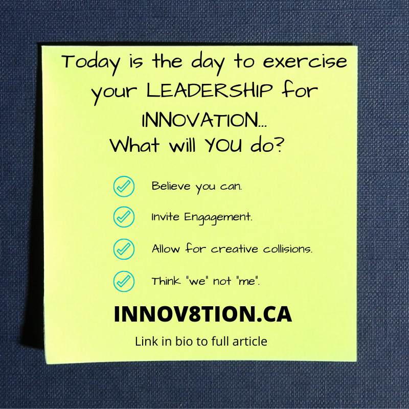 Today is the day to exercise your leadership for innovation. What will you do? innov8tion.ca/leadforinnovat…