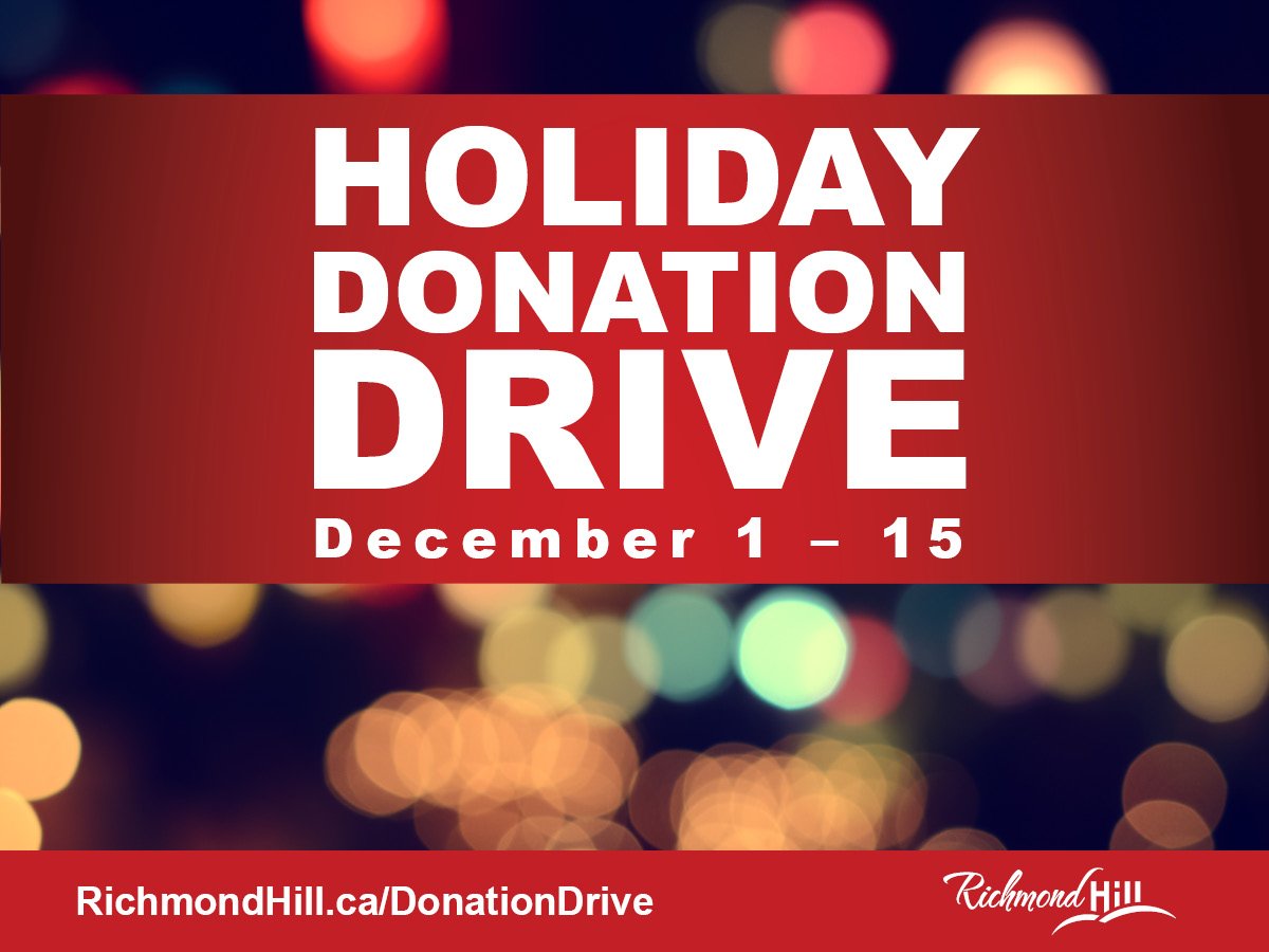 December 1 marks the opening of our Holiday Donation Drive. We invite you to donate this holiday season to those in need!

--&gt;RichmondHill.ca/DonationDrive