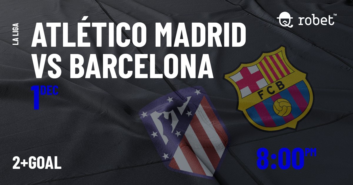 robetofficial's tweet photo. Atlético Madrid welcomes Barcelona at the Wanda Metropolitano this Sunday night. Both teams come from a draw in the Champions League and need a win to narrow the gap with Real Madrid at the top of La Liga. According to our expert’s advice, the bet outcome is: 2+Goal #Atleti https://t.co/3Uky5NfMy3