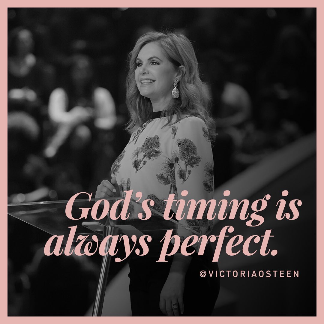 VictoriaOsteen's tweet photo. God’s timing is always perfect. You may not see it, you may not understand it, but trust that He is working things out for your good. Scripture says that, through faith and patience, we will inherit His promises. See Hebrews 6:11. https://t.co/xFmCthw5kd