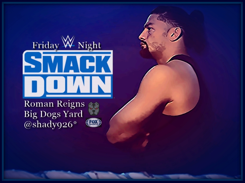 #RomanReigns #TheBigDog #RomanEmpire #FridayNightSmackDown #FOX #WWE #ChampCameBack #2xCancerSurvivor #2020YearOfTheBigDog #KickinAss #TakingNoPrisoners @WWERomanReigns @sunbabe08 @MedicineSpoonNY @rockfan_86 @Hamanicart617 @HeelWillMahoney @HEATHEREIGN76 @Americareform @dnebel62