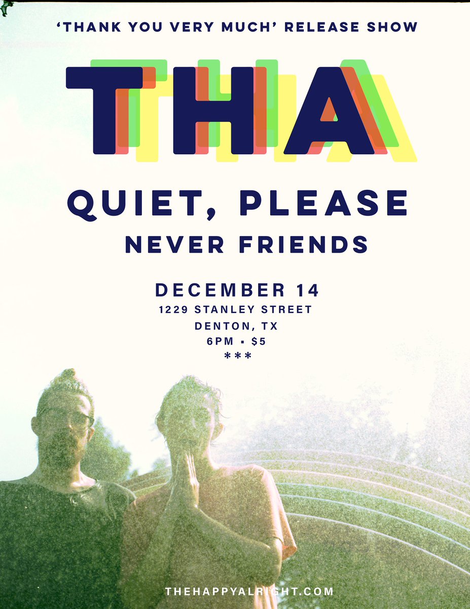 Next show is 12/14 with <a href="/TheHappyAlright/">T H E H A P P Y A L R I G H T</a> and @quietpleaseband in Denton! Come out and have fun with us!
