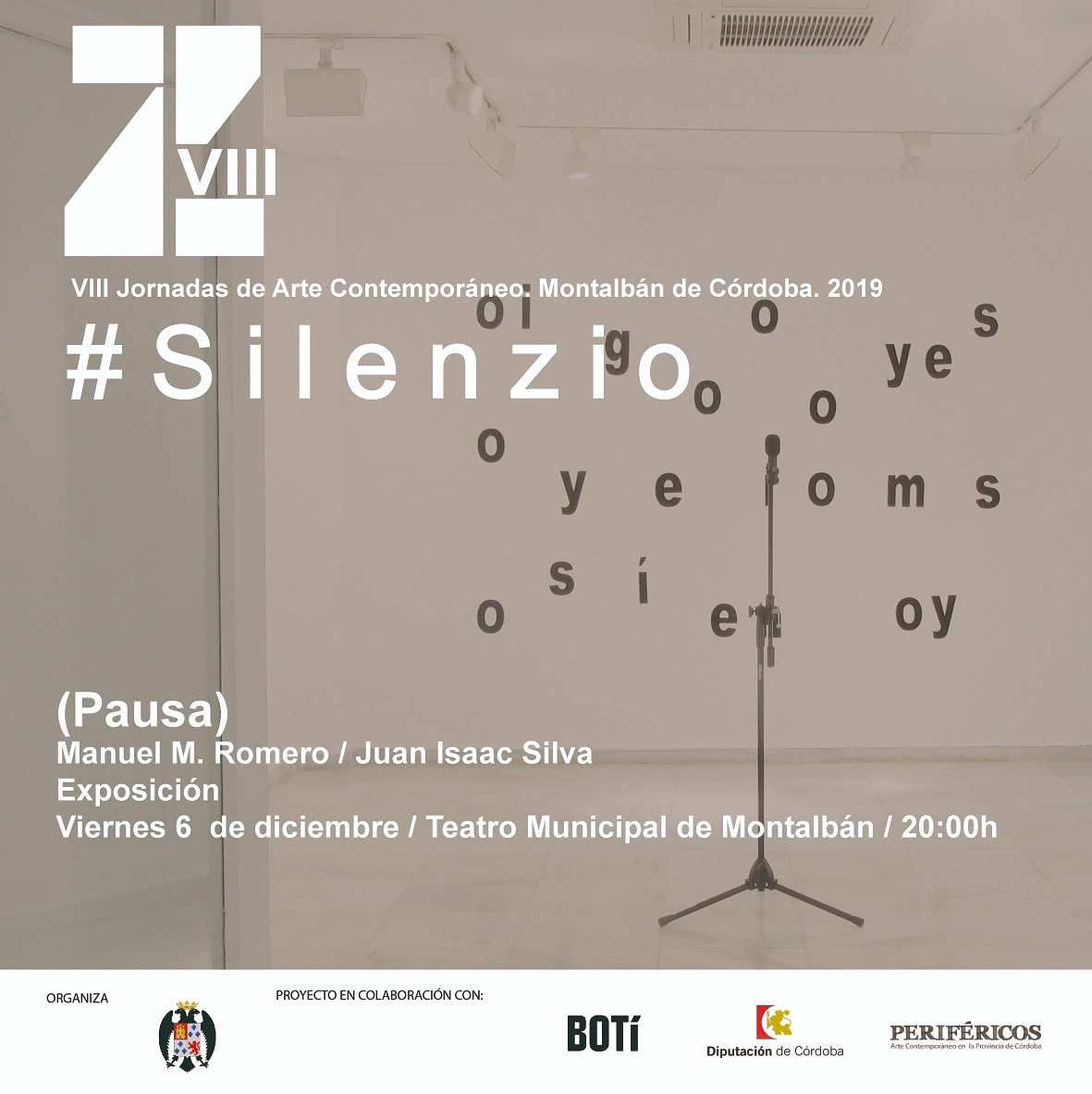 El próximo viernes 6 de diZiembre inauguración de (Pausa), una exposición de Manuel M. Romero y Juan Isaac Silva para Z VIII, #SilenZio. 20:00h en el Teatro Municipal de Montalbán de Córdoba.