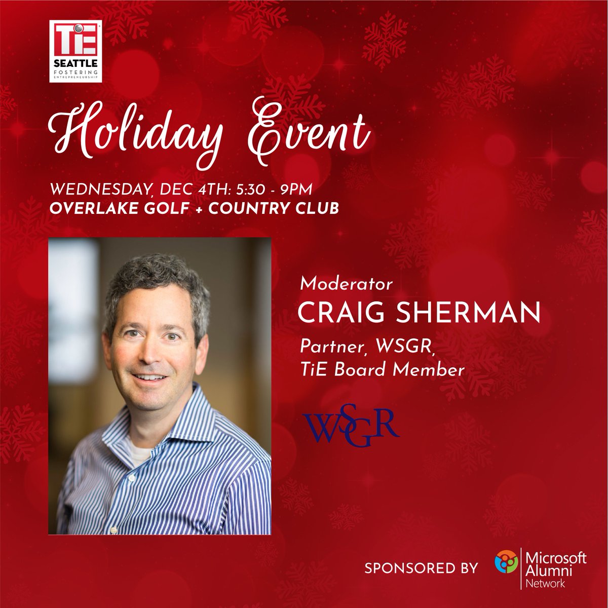 SeattleTiE's tweet image. Join us for the holiday event | Dec 4 for dinner with #Seattleunicorns!
We are thrilled to have Craig Sherman as the moderator. 

Reserve your spot - hub.tie.org/e/holidayevent…
Sponsored by #MicrosoftAlumniNetwork

#entrepreneurship #founders #leaders #Holidayevent