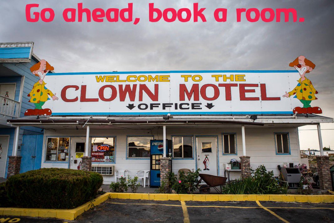 Мотель клоун. Clown Motel. Clown Motel Haunted. Motel Clown in Nevada.