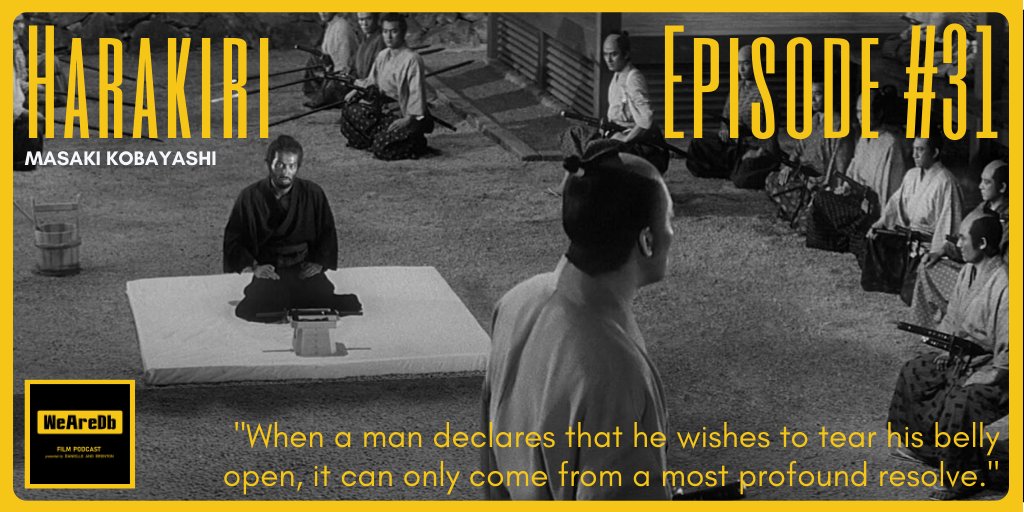 'Harakiri' (1962), rated as the #32 movie on the IMDb. Episode available now, wherever you get your podcasts!
shows.pippa.io/we-are-db
#IMDb #MovieReview #Harakiri #Seppuku