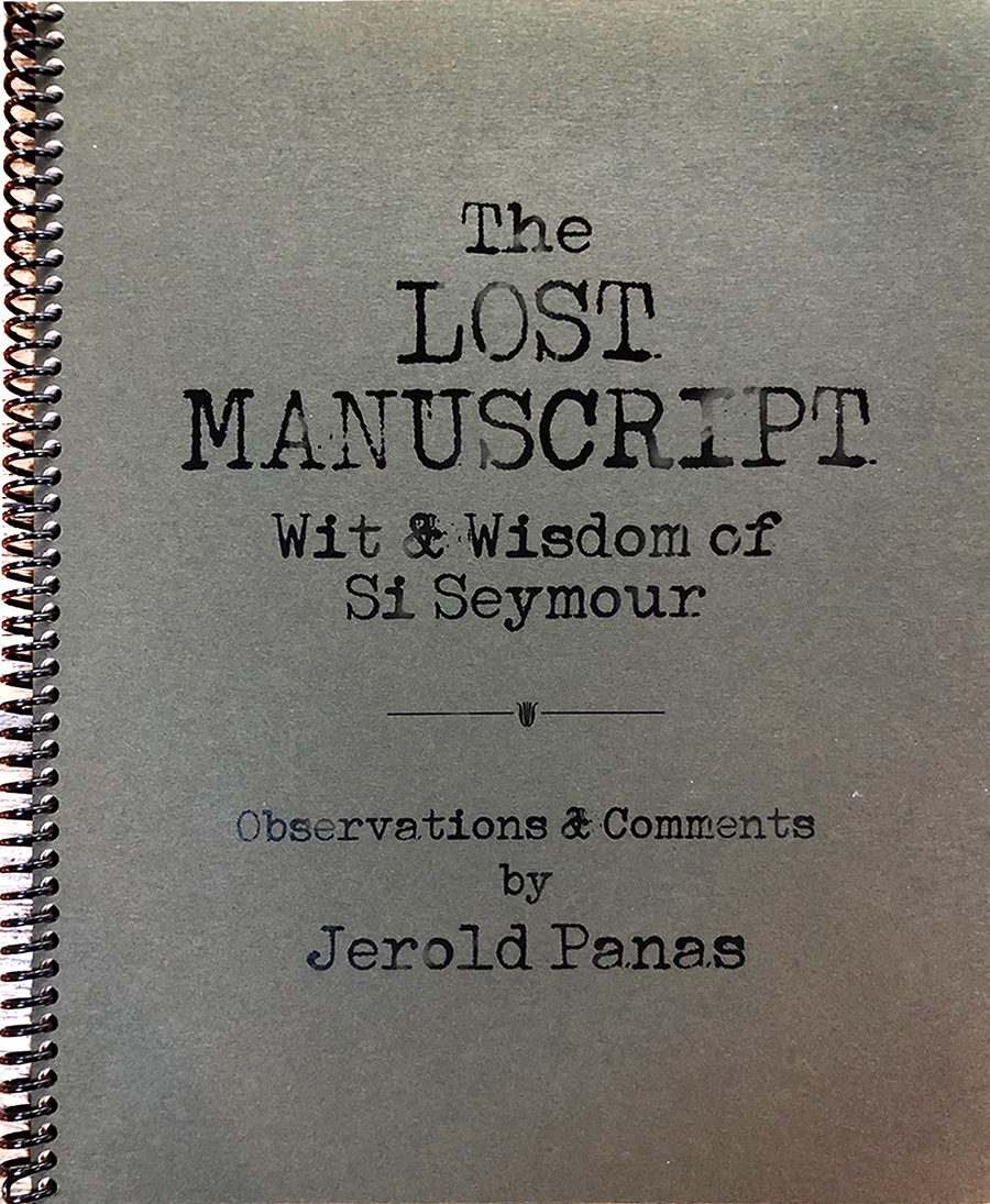 THE LOST MANUSCRIPT - Manuscript by Si Seymour w/ Observations &amp; Comments by Jerold Panas. This treasure chest of knowledge is from one of the great fundraisers. Every bit as relevant today as when it was written. #fundraising <a href="/Philanthropy/">The Chronicle of Philanthropy</a> ORDER: tinyurl.com/qk45j2a