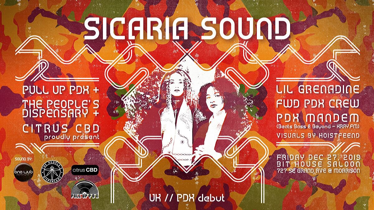 Pull Up PDX (@pulluppdx) on Twitter photo Fri. 12/27: @pullupPDX + @MyTPDNational + Citrus CBD present the Portland debut of the UK queens of the innovative dubstep revival @sicariasound at @bithousesaloon alongside Lil Grenadine + FWD PDX crew + <a href="/PDXMandem/">PDX Mandem</a>. Tix: bit.ly/2OFEK3l ... Pull up & shock out! Fri. 12/27: @pullupPDX + @MyTPDNational + Citrus CBD present the Portland debut of the UK queens of the innovative dubstep revival @sicariasound at @bithousesaloon alongside Lil Grenadine + FWD PDX crew + <a href="/PDXMandem/">PDX Mandem</a>. Tix: bit.ly/2OFEK3l ... Pull up & shock out!