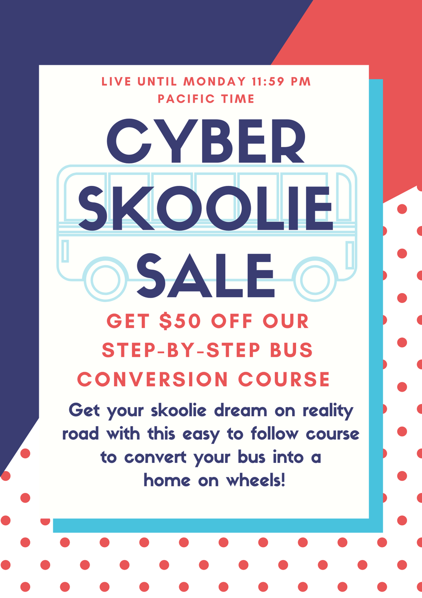 DIYSkoolieGuide's tweet photo. 📢Cyber Skoolie Special 🚍 | 🚨$50 off Step-By-Step Conversion Course🚨 - https://t.co/q3yRyzR6fr https://t.co/xh85mAhZej