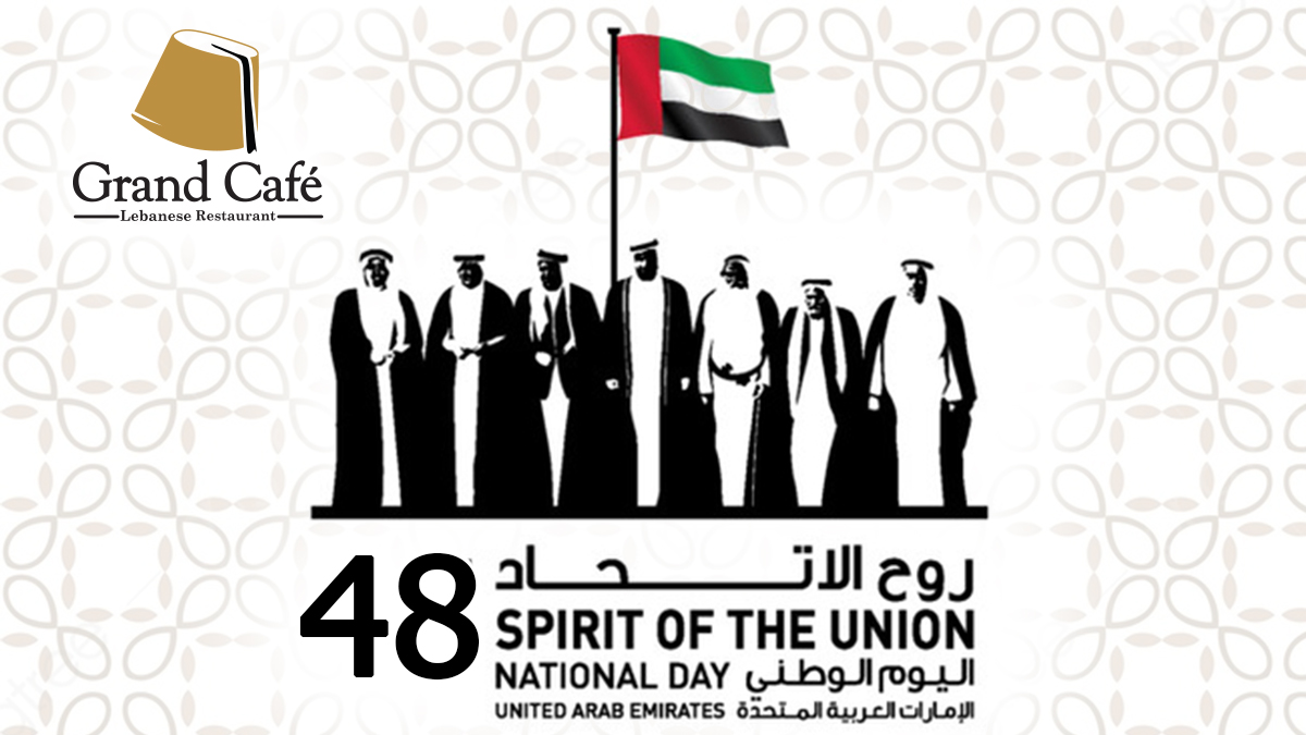 Grand Café wishes a Happy 48th #NationalDay to the #UAE