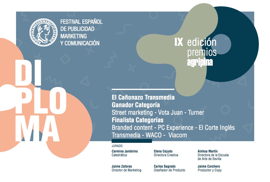 el_canonazo's tweet photo. Nos llevamos nuestro diploma a casa de los @premiosagripina con #VotaJuan de @canaltnt y @darwinsnoise como ganador en Street Marketing 🎊 
Además, hemos sido finalistas con: 
👉TRANSMEDIA: #WACO de @ParamountNetESP 
👉BRANDED CONTENT: #PCExperience de @elcorteingles 
¡Gracias!🎉 https://t.co/M9DI6VrE1i