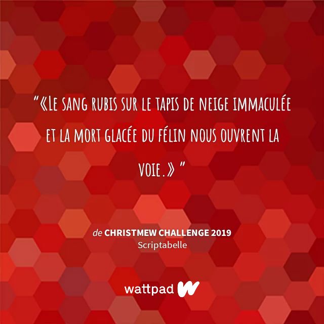Scriptabelle's tweet photo. Quand #RougeRubis t'inspire pour ton 1er décembre du #ChristmewChallenge sous le thème #Neige... ❤ découvrez dans quelles circonstances la prophétie se réalise chez les #MewMew ! 🤫❄ #Citation #Wattpad https://t.co/N5gR9PEWHd https://t.co/vcebb2HadP