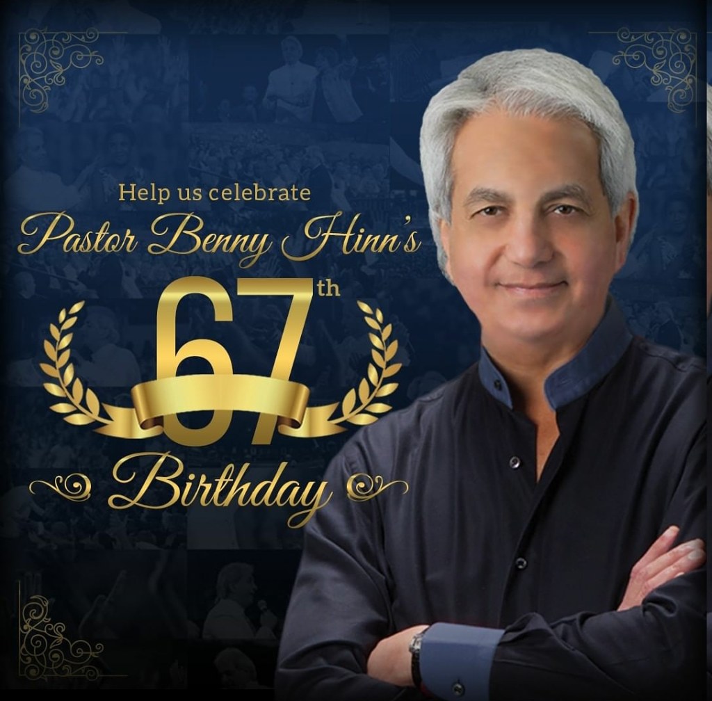 Happy Birthday To Pastor Benny Hinn  