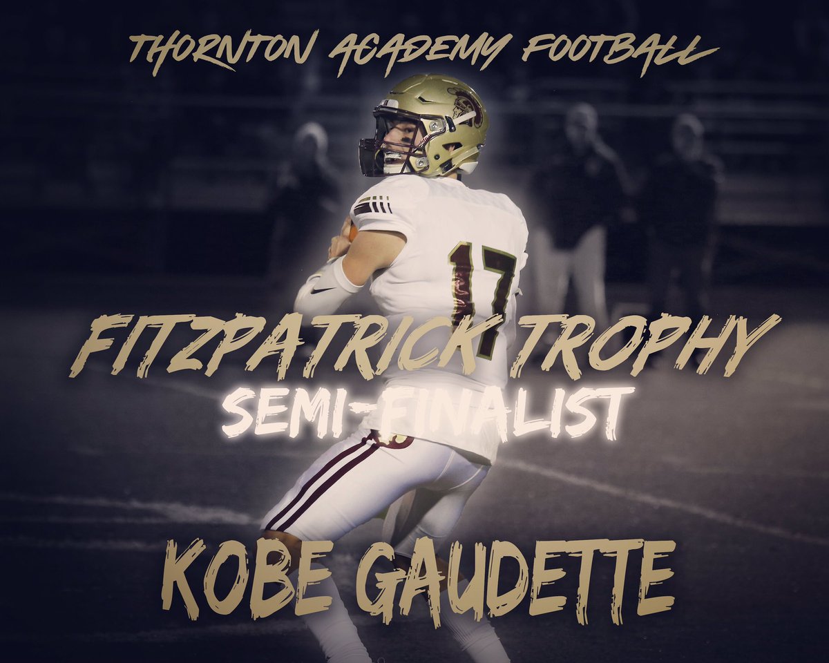Thornton_FB's tweet photo. Congrats to @KobeGaudette on being named a Semi-Finalist for the 2019 Fitzpatrick Trophy! #TrojanPride @TATrojanSports @ThorntonAcademy https://t.co/7xeqH5JKzL