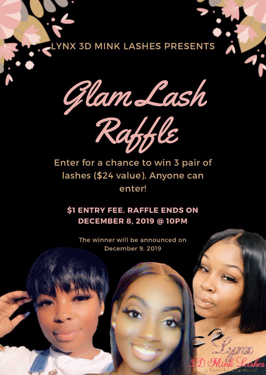 Greetings ladies, 
@Lynx_3dMinks proudly presents our glam lash raffle! We would like to give each of you a chance to win 3 pair of lashes ($24 value)! All you have to do is pay $1 to enter you name in the contest! Remember, you can enter as many time as you want! #ssu #bcu #famu