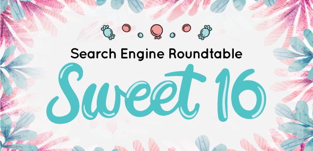 Today is the anniversary of the <a href="/seroundtable/">SE Roundtable</a> and me writing about search - 16 years!!! seroundtable.com/16-years-old-2…