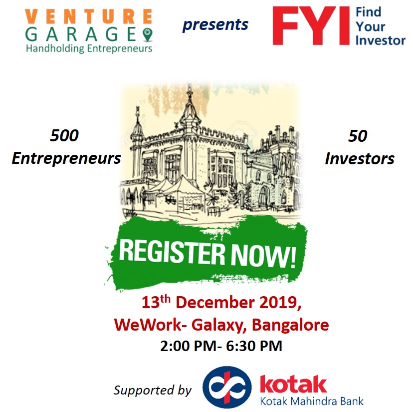 venturegarage's tweet photo. #DreamsInvited for next stoppage of #FindYourInvestor series supported by @KotakBankLtd in #Bangalore on 13th December 2019 at @WeWorkIndia.  #StayTuned with us to know about the event, investors and much more

Register now and send your pitch decks at- https://t.co/imrgGqCjDl https://t.co/4VJPHrp9YD