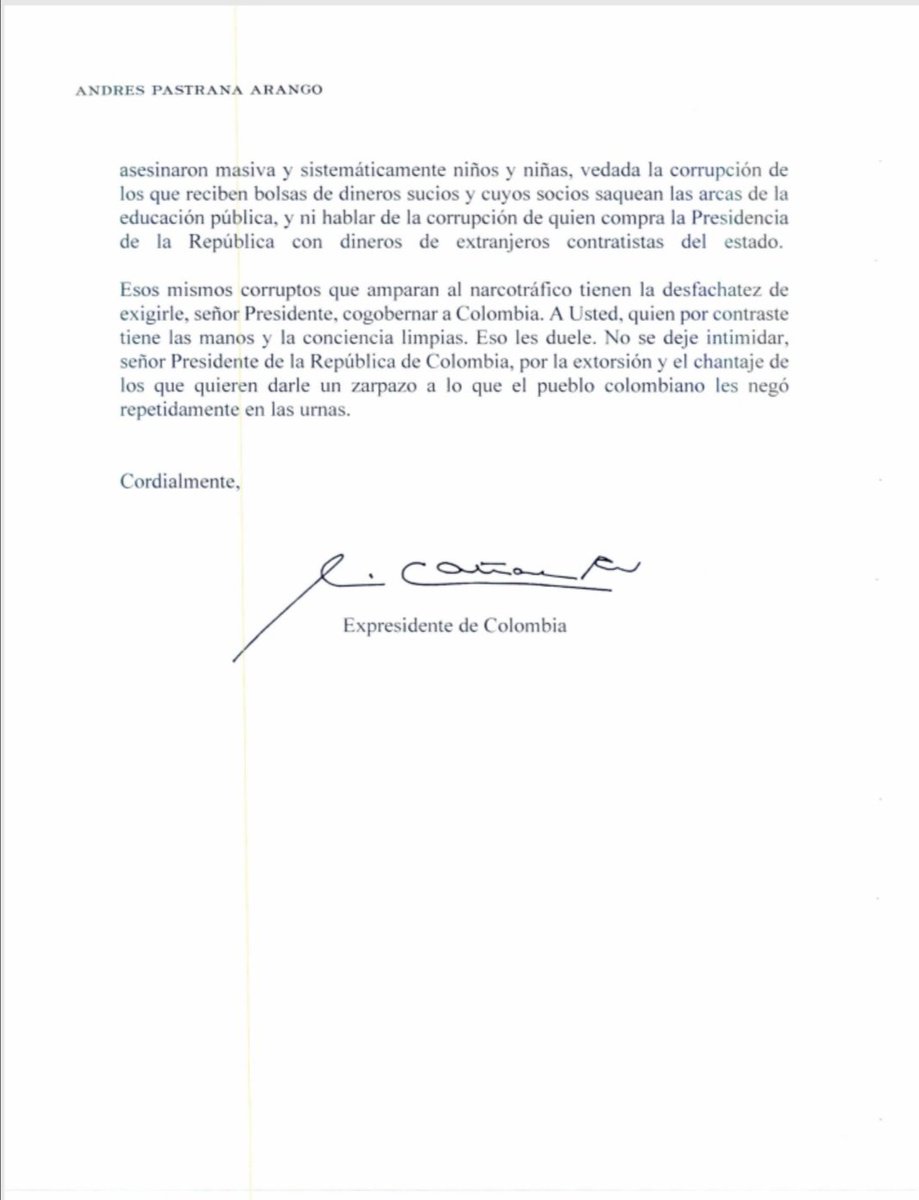 AndresPastrana_'s tweet photo. " No se deje intimidar, señor Presidente de la República de Colombia @IvanDuque, por la extorsión y el chantaje de los que quieren darle un zarpazo a lo que el pueblo colombiano les negó repetidamente en las urnas." https://t.co/B5ITDM9mTX
