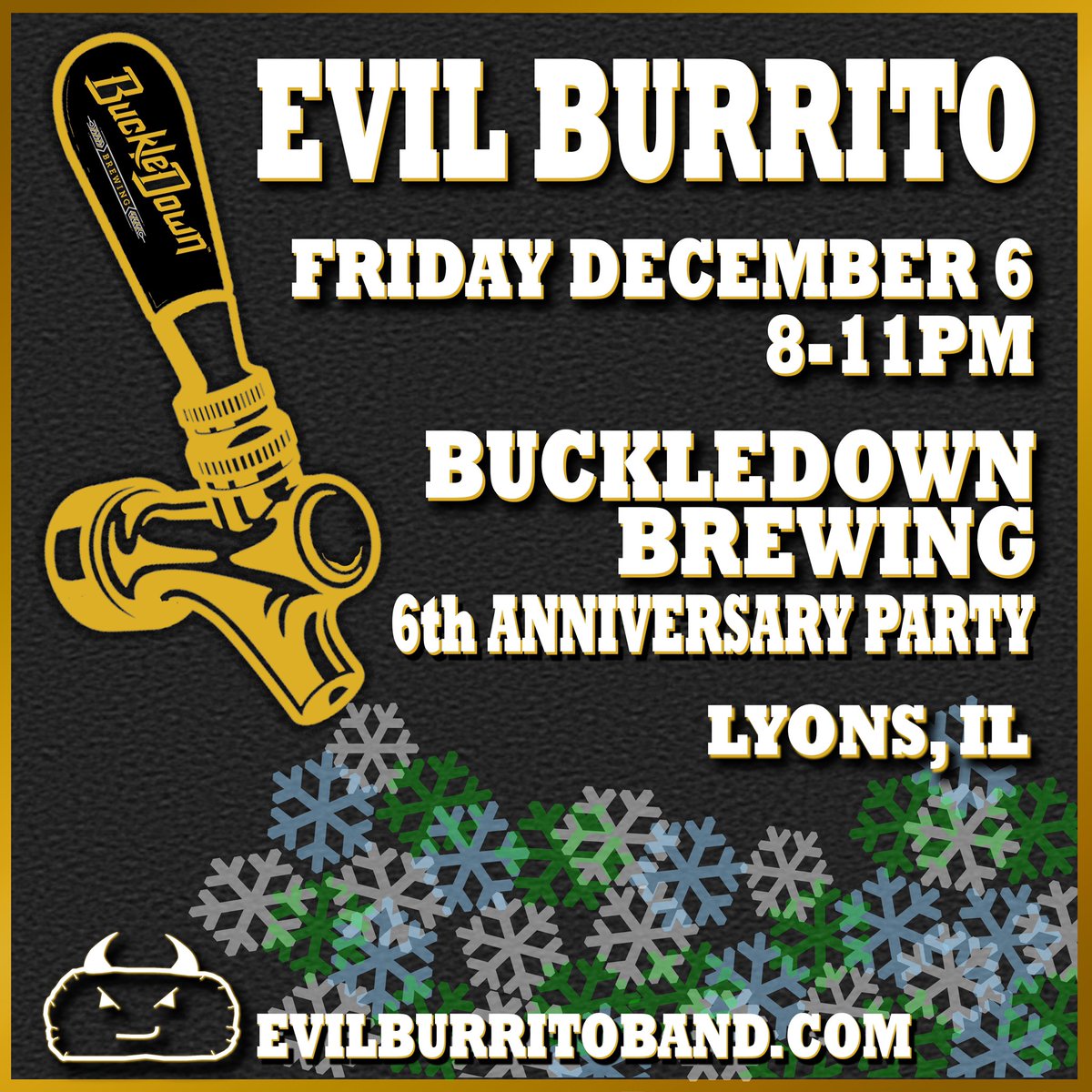 Celebrate #BuckleDownBrewing ‘s 6th Anniversary with us this Friday night, 12/6 in Lyons, IL! We’re playing 8-11pm in the tap room, 21+. Info&amp; directions at evilburritoband.com/shows. <a href="/BuckleDownBeer/">BuckleDown Brewing</a> #evilburrito #show