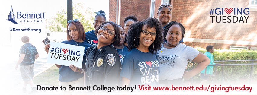 Tomorrow it will be December 3rd which is #GivingTuesday! Please join me in making a gift to Bennett College. With your help, Bennett College will continue to prepare women of color through a transformative liberal arts education to lead with purpose. ⁦#BennettStrong