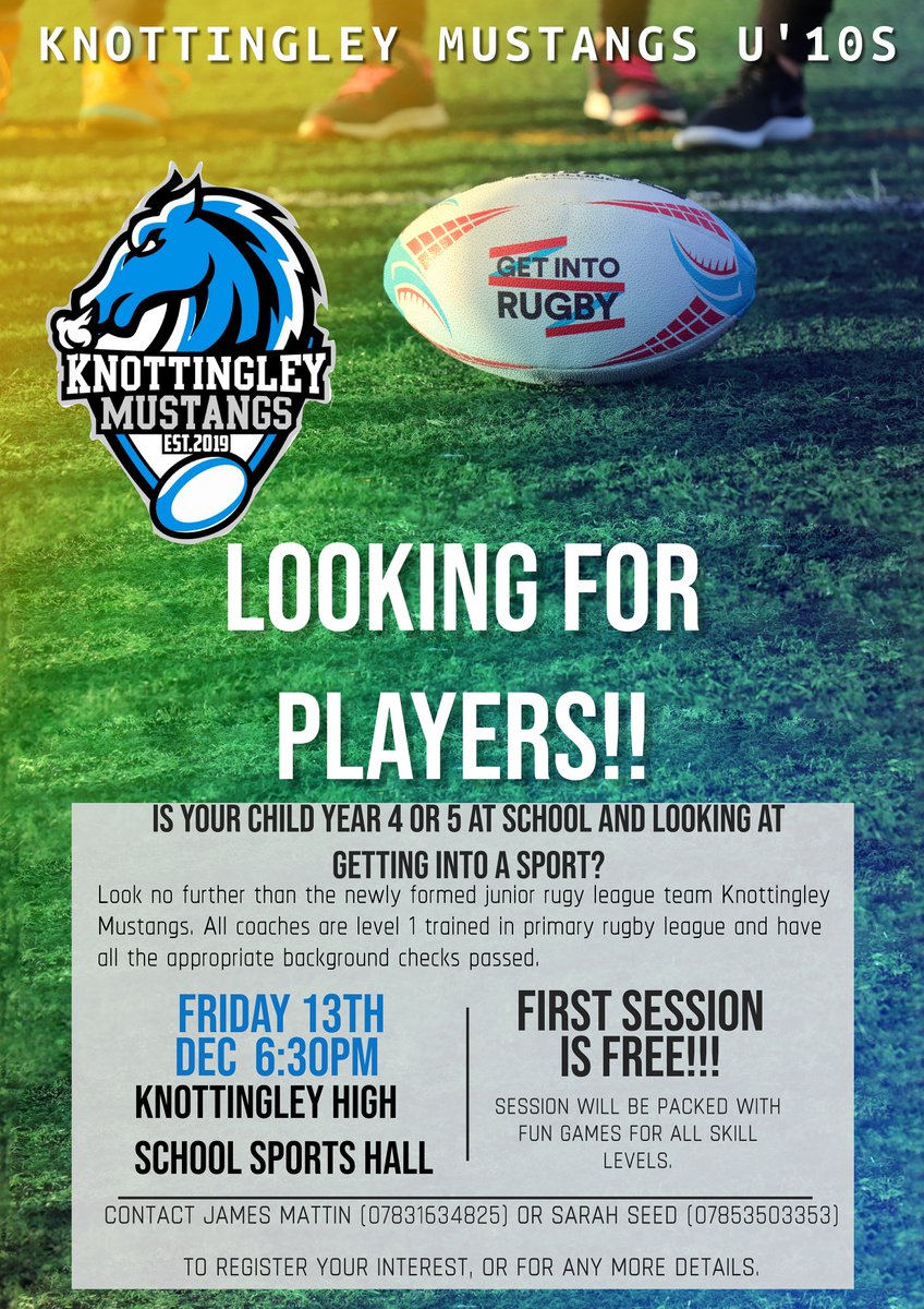 🏉A new local side is shaping up in Knottingley and they need players!

The Knottingley Mustangs are after Under 10's players to join their ranks and get into #rugbyleague 

More info on this poster 👇

#COYF