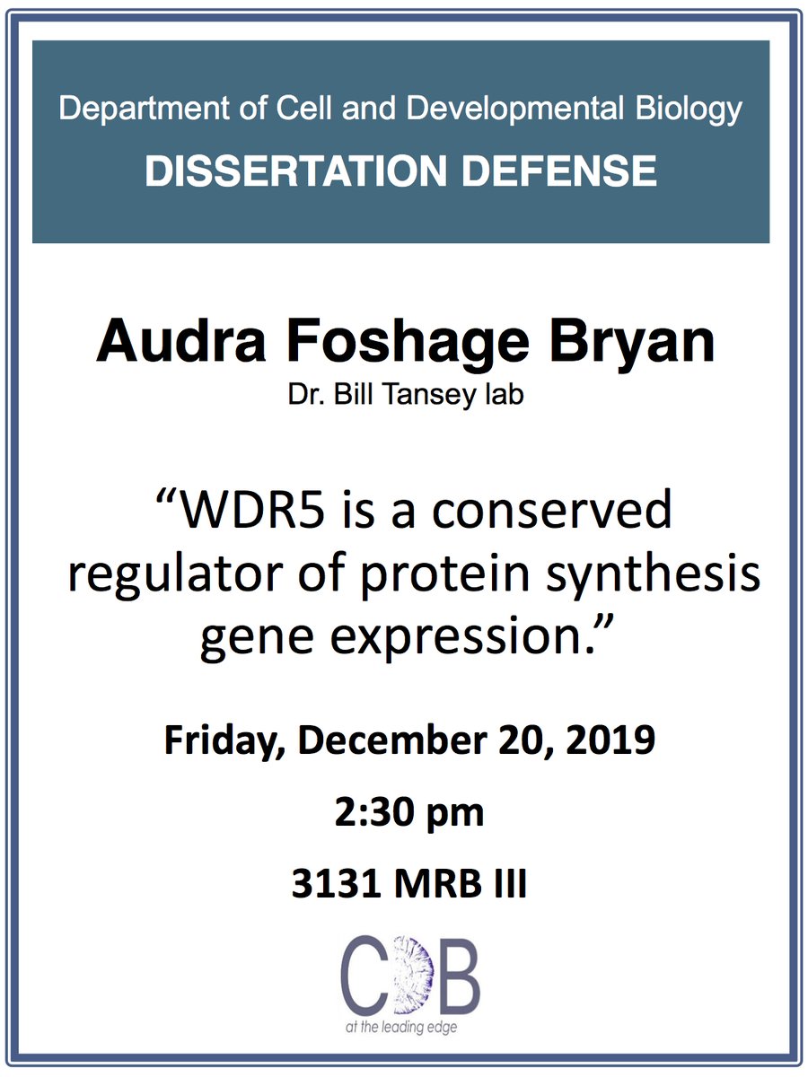 Audra Foshage Bryan will be a grad student no more! The @TanseyTweets lab graduate student will be defending her dissertation on Friday, so before you all leave for the holidays, come support her 12/20 at 2:30pm in 3131 MRBIII. #DissertationDefense #WDR5 #GeneExpression