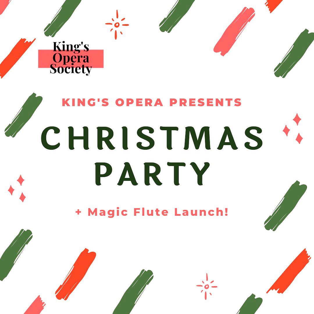 KCLOperaSoc's tweet photo. We are hosting a Christmas party on Monday 9th December at 7.30pm in SWB20, Strand Campus🎊
Come along for some drinks and nibbles and celebrate the launch of Die Zauberflöte, our next production! FREE ENTRY🥂 https://t.co/NYp3vd7kkU
