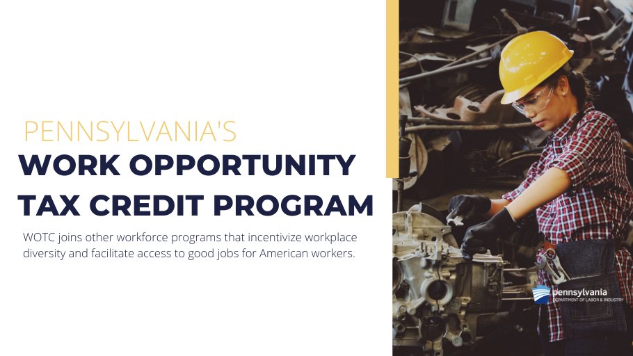 Pa Department Of Labor Industry On Twitter Didyouknow The Work Opportunity Tax Credit Program Supports Workforce Diversity Access To Good Jobs For Pa Ians Interested In Learning More And Taking Advantage