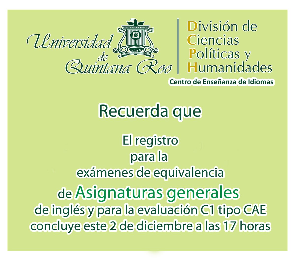 ¿Estás listo para revalidar niveles de Asignaturas Generales de Inglés? ¡Recuerda que hoy concluye la inscripción a nuestros exámenes de equivalencia! Informes 📞 83 503 05 y en 📧 idiomas@uqroo.edu.mx #UQROO2019 #DCPH #CEI 🙋‍♀️🙋‍♂️🇺🇸️🇬🇧️📣