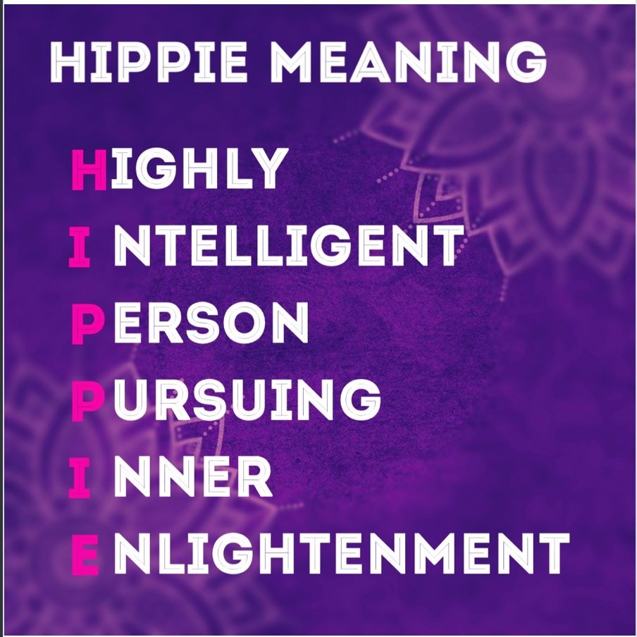 A hippie is a highly intelligent person pursuing inner enlightenment. #hippie #hippy #hippychick #hippylife #hippystyle #hippylove #hippychic #hippiestyle #hippiegirl #hippies #hippievibes #hippiequotes #hippiespirits #hippielifestyle #hippielife #hippieheart