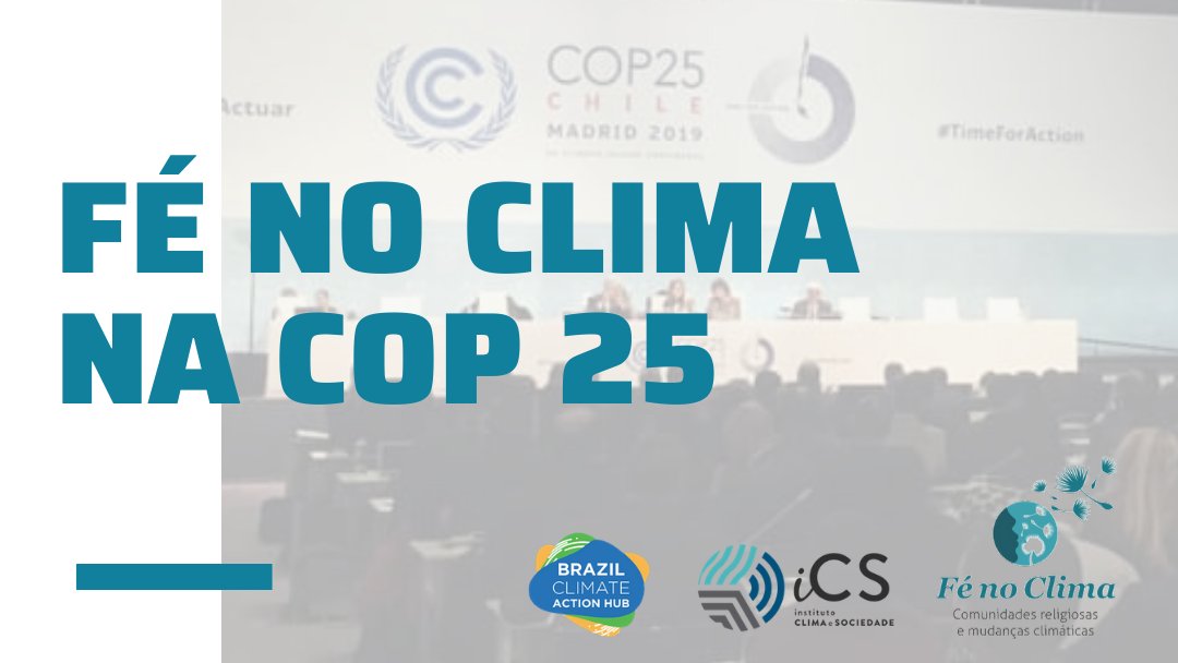 isernarede's tweet photo. O Fé no Clima está na #COP25 também. No dia 04, estaremos no Brazil Climate Action Hub, compondo a mesa "Comunidades de fé pelo clima e florestas tropicais: experiências de mobilização inter-religiosa no Peru, Colômbia e Brasil". #isernarede #fenoclima #brasilnacop25 https://t.co/83odgt3WiU