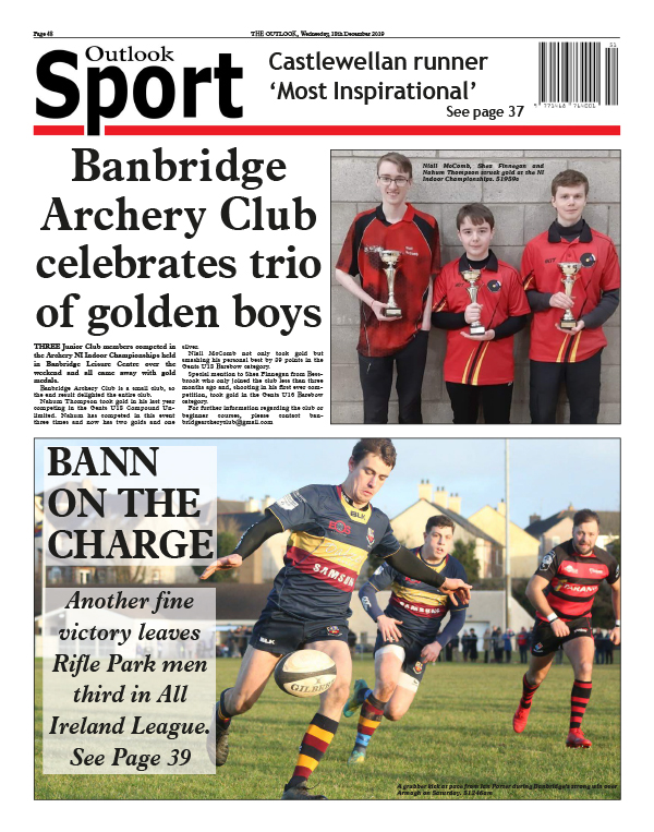 CoDownOutlook's tweet image. Inside this week's Outlook
* Two hospitalised after Katesbridge fire
* Joyriders ruin @ClonduffGAC juvenile pitch
* Banbridge Archery Club celebrates trio of golden boys
* Another victory for @banbridgerugby first team leaves the Rifle Park men third in All Ireland League