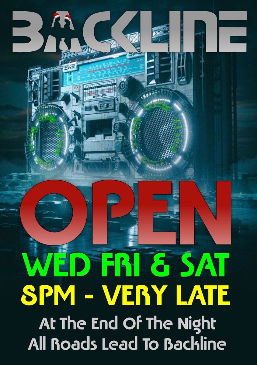 Greetings Party People!! Backline Is OPEN WED, FRI &amp; SAT, 8PM - VERY LATE This Week....Watch This Space For More Details....Come Party With Us!!!