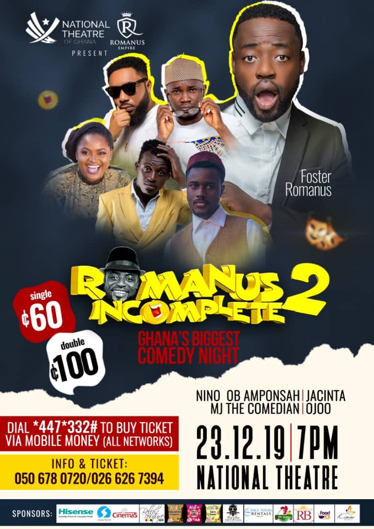 knti_yeboah's tweet photo. Still wondering why Romanus Incomplete is touted the biggest comedy show in Ghana?? Just get your ticket by dialing **447 * 332#* and come witness. Seeing is believing.
#RomanusIncomplete2
#KitchenExperience
#December23rd
#NationalTheatre https://t.co/q6BlXiN5zC
