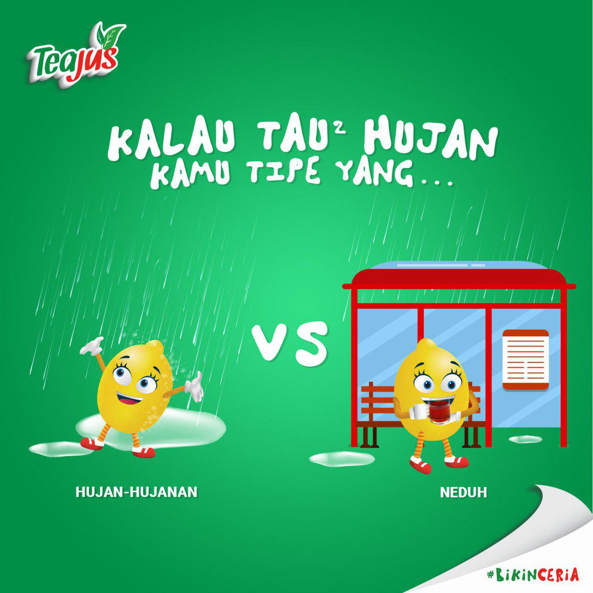 Teajus_id's tweet photo. Kamu tim yang mana nih?

Yang rela hujan-hujanan karena seru.
Atau, yang karena jaga kebersihan &amp; takut diomelin Mama, milih neduh sambil nikmatin Teajus?

Coba TEAfren, share di comment, kamu tim yang mana?

#BikinCeria #nikmaTEA https://t.co/4sl5gvirRI