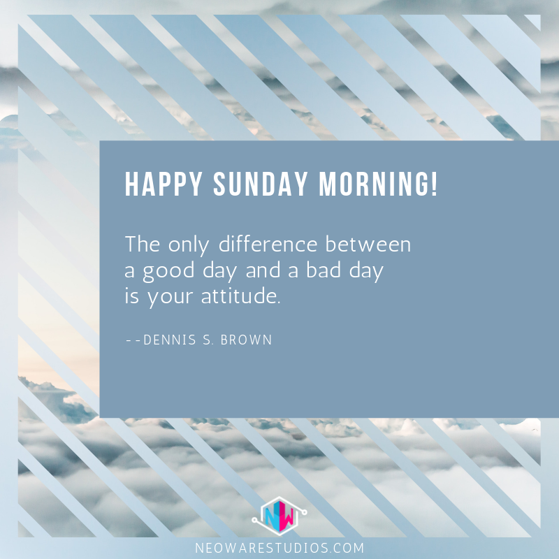 NeowareStudios's tweet image. Happy Sunday Morning! ☀️👏

"The only difference between a good day and a bad day is your attitude."
#DennisBrown

Inspired Coworking at:
NeowareStudios.com
.
.
.
#SundayFunday #SundayMorning #WeekendVibes #QOTD #MallLife #Innovators #Coworking #Oviedo #UCF #Tech #Florida