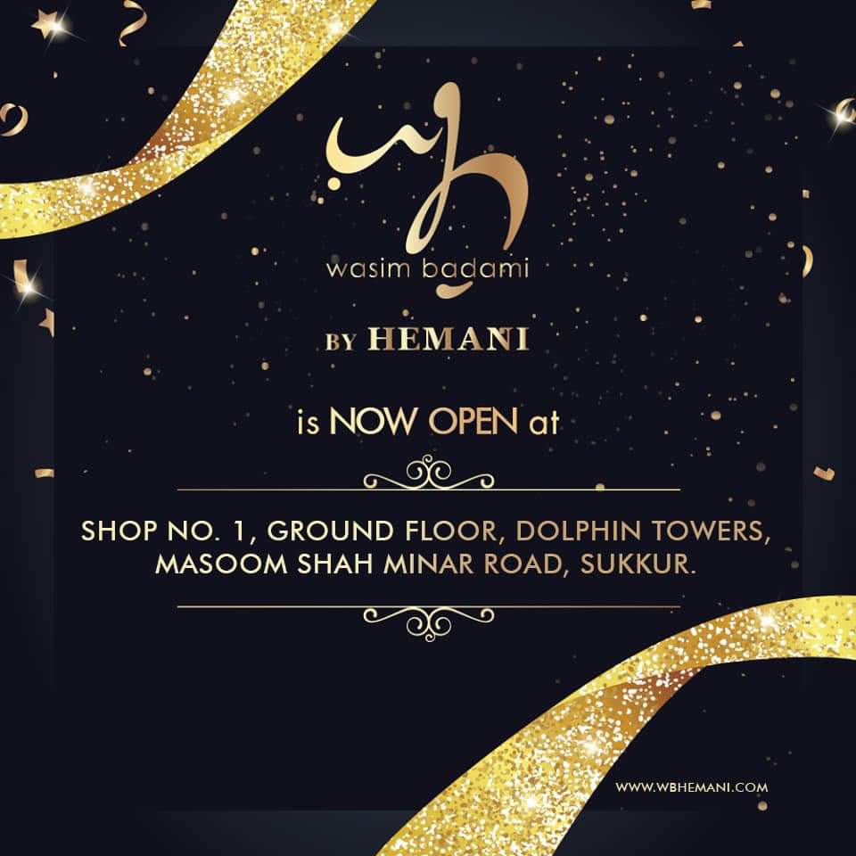 wbhemanipk's tweet photo. WB By Hemani is now open in your City SUKKUR!
SHOP NO. 1, GROUND FLOOR, DOLPHIN TOWERS, MASOOM SHAH MINAR ROAD, SUKKUR.
Visit us today and get a DISCOUNT of FLAT 15%!
#WBbyHemani #WBbrand #WBstores #NatureKaNayaDour https://t.co/T3qvxLFvyg