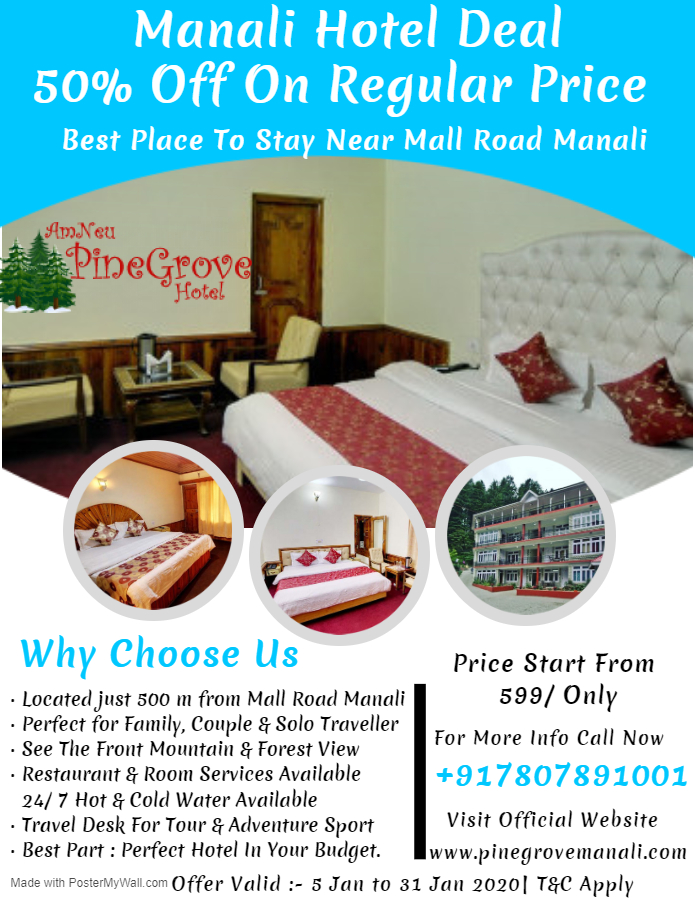 50%Off On Regular Price || Looking For Hotels In Manali. Book with us, We Are Offering 50%Off On 5-31 Jan 2020. The Perfect Hotel For You Near Mall Road Manali.
For More Call Now 
+917807891001 | pinegrovemanali.com
#hotelsinmanali #manalibudgethotel #hotelpinegrove #amneu