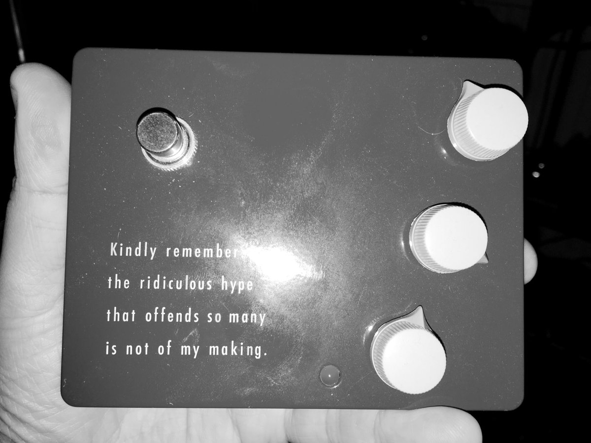 This is a photo of the top plate of the Klon KTR drive pedal. It shows the words: Kindly remember the ridiculous hype that offends so many is not of my making.