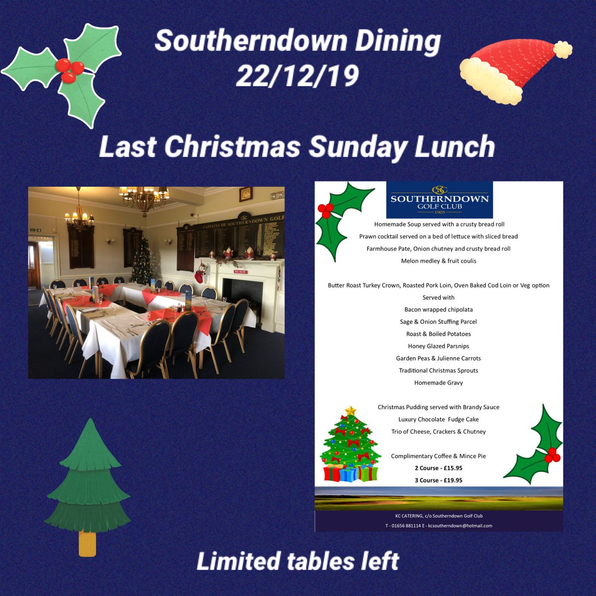 <a href="/SoutherndownD/">Southerndown Dining</a> last weekend of Xmas lunches 22/12/19, some tables remaining. Book today