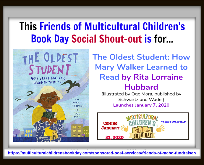 MCChildsBookDay's tweet photo. Today's Shout-out is sponsored by author @viviankirkfield for @RitaLorraine The Oldest Student: How Mary Walker Learned to Read, illustrated by Oge Mora, published by Schwartz and Wade. Launches Jan. 7, 2020. https://t.co/X6OE7NcImR #ReadYourWorld #childrensbooks https://t.co/fvsTrkvuRR